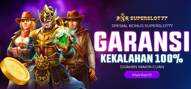 BONUS GARANSI KEKALAHAN 100% NEW MEMBER SLOT