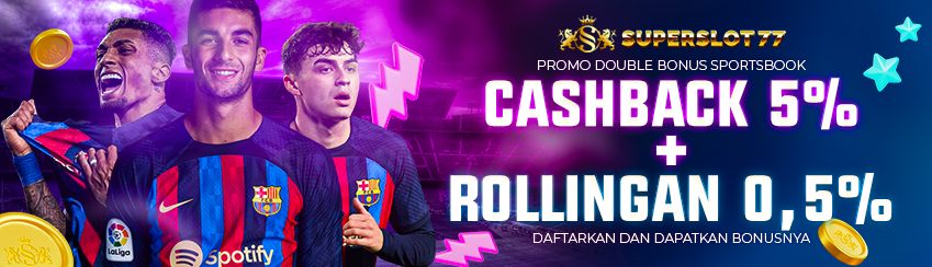 Bonus "SPORTS" - Cashback 5% + Rollingan 0.5%